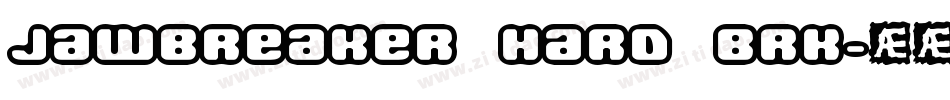 Jawbreaker Hard BRK字体转换